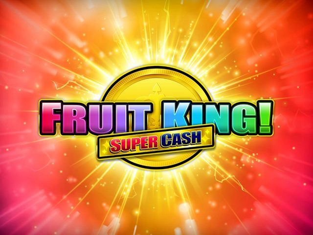 Fruit King Super Cash