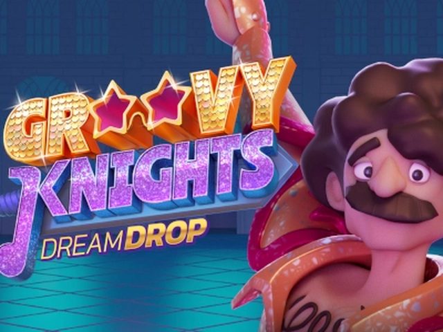 Groovy Knights Dream Drop