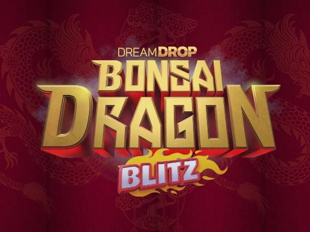 Bonsai Dragon Blitz Dream Drop